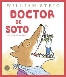 doctor de soto (grandes albumes): dentista de animales-william steig-9788419172495