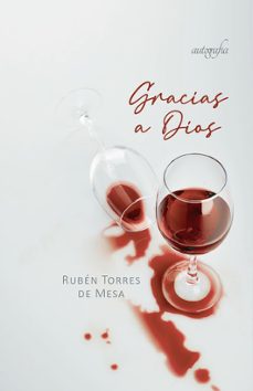 gracias a dios-ruben torres de mesa-9788419198495