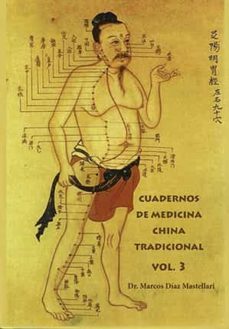 cuadernos de medicina china tradicional vol. 3-marcos diaz mastellari-9788419294395