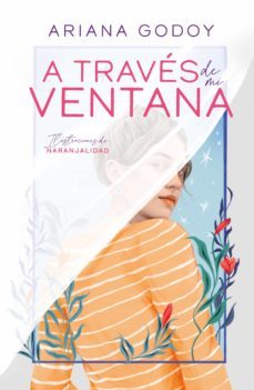 a través de mi ventana (edición ilustrada) (trilogía hermanos hidalgo 1) (ebook)-ariana godoy-9788419366795