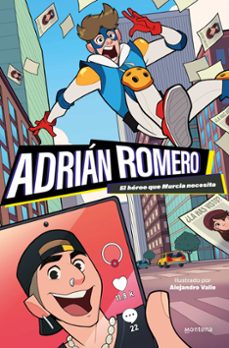 adrian romero - el heroe que murcia necesita-adrian romero-9788419421395