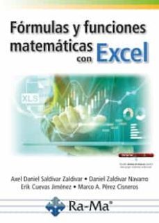 formulas y funciones matematicas con excel-daniel zaldivar navarro-9788419444295
