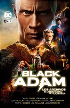 black adam: los archivos de la sociedad de la justicia-brian q. miller-cavan scott-9788419484895