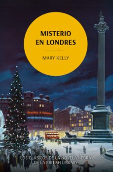 misterio en londres. los clásicos de la novela negra de la british library (ebook)-mary kelly-9788419521095