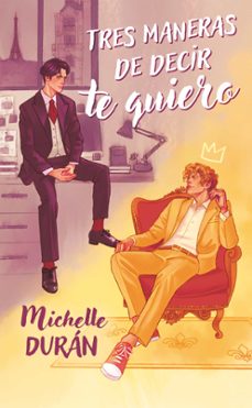 tres maneras de decir te quiero (ebook)-michelle duran-9788419621825