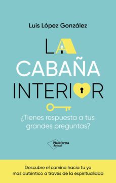 la cabaña interior (ebook)-luis lopez gonzalez-9788419655295