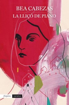 la lliçó de piano (ebook)-bea cabezas-9788419729095