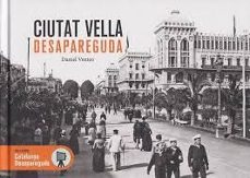 ciutat vella desapareguda-daniel venteo-9788419736895