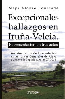 excepcionales hallazgos en iruña-veleia. representacion en tres actos-mapi alonso fourcade-9788419775795