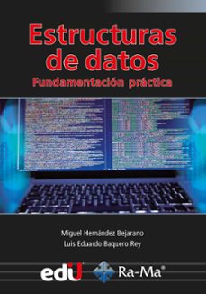 e-book - estructuras de datos (ebook)-miguel hernandez bejarano-luis eduardo baquero rey-9788419857095