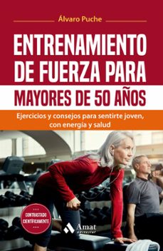 entrenamiento de fuerza para mayores de 50 años (ebook)-alvaro puche gimenez-9788419870995