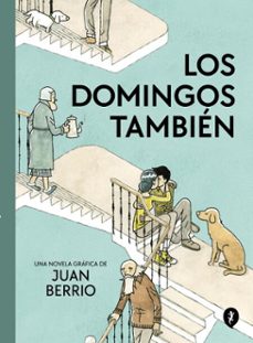 los domingos tambien (ebook)-juan berrio-9788419981295