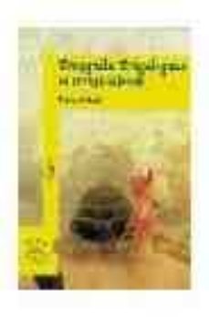 tranquila tragaleguas, la tortuga cabezota-9788420437095