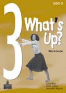 what s up 3: workbook file (3º eso)-cathy myers-9788420551395