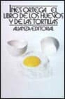 el libro de los huevos y de las tortillas (4ª ed.)-9788420601595
