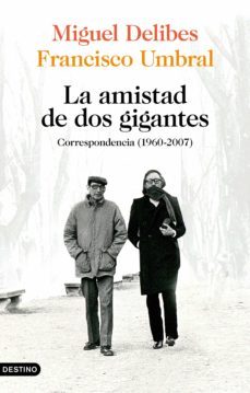 la amistad de dos gigantes (ebook)-miguel delibes-9788423359295