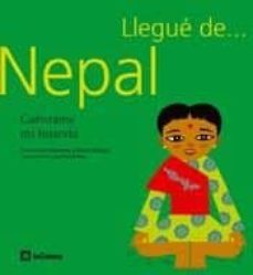 llegue de nepal: cuentame mi historia-9788424620295