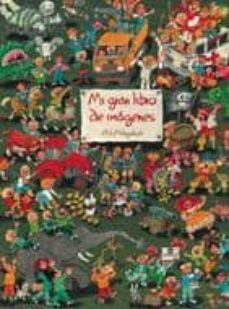 mi gran libro de imagenes (albumes ilustrados)-9788424621995