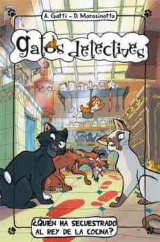 ¿quien ha secuestrado al rey de la cocina?-9788424650995