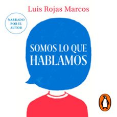 somos lo que hablamos (audiolibro)-luis rojas marcos-9788425357695