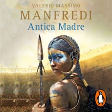 antica madre-valerio massimo manfredi-9788425359095