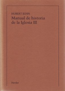 manual de historia de la iglesia tomo 3 (pod)-9788425405495