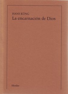 la encarnacion de dios (pod)-hans kung-9788425409295