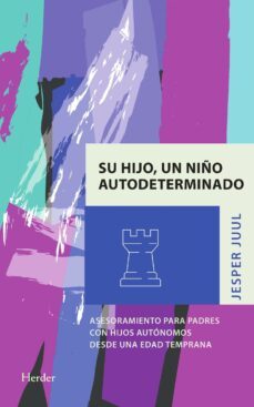 su hijo, un niño autodeterminado (ebook)-jesper juul-9788425446795