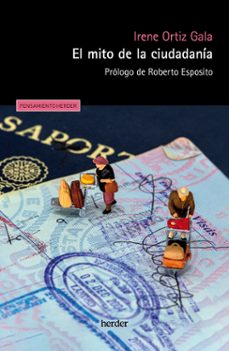 el mito de la ciudadania (ebook)-irene ortiz gala-9788425449703