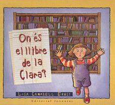 on es el llibre de la clara?-lisa campbell ernst-9788426131195