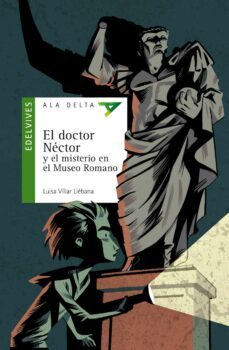 el doctor nector y el misterio en el museo romano-9788426393395
