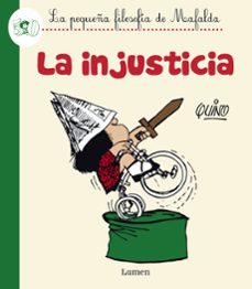 la injusticia (la pequeña filosofia de mafalda) (ebook)-9788426402196
