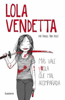lola vendetta. mas vale lola que mal acompañada-9788426403995