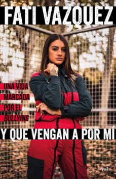 y que vengan a por mi-fati vazquez-9788427046795