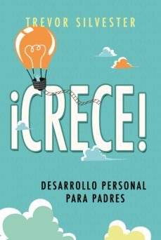 ¡crece! (ebook)-trevor silvester-9788427141995