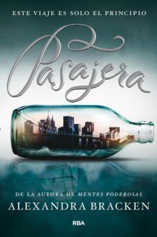 pasajera 1 - pasajera (ebook)-alexandra bracken-9788427211995