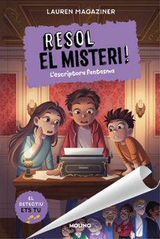 resol el misteri! 11 - la escriptora fantasma-lauren magaziner-9788427256095