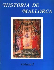 historia de mallorca (vol. i) (2ª ed.)-9788427303195