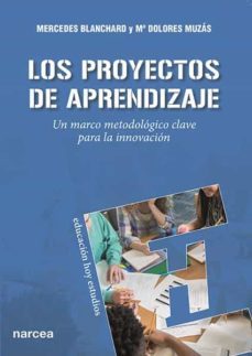 los proyectos de aprendizaje (ebook)-mercedes blanchard gimenez-mª dolores muzas rubio-9788427722095