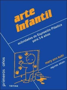 arte infantil: actividades de expresion plastica para 3-6 años (ebook)-9788427725195