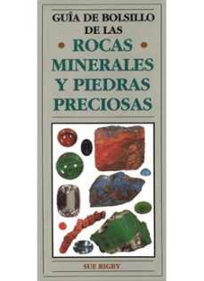 GUIA DE BOLSILLO DE ROCAS, MINERALES Y PIEDRAS PRECIOSAS