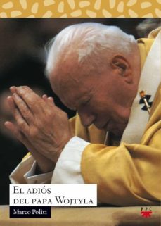 el adios del papa wojtyla-9788428820295