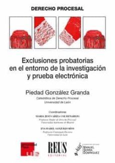 exclusiones probatorias en el entorno de la investigacion y prueb a electronica-9788429022995