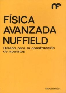 fisica avanzada nuffield diseños para la construccion de aparato-9788429142495