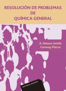 resolucion de problemas de quimica general (ebook)-r. nelson smith-conway pierce-9788429197495