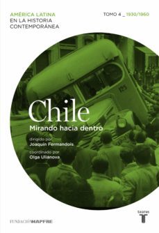 chile. mirando hacia dentro. tomo 4 (1930-1960) (ebook)-9788430617395