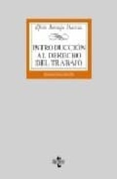 introduccionn al derecho del trabajo (18ª ed.)-efren borrajo dacruz-9788430949595