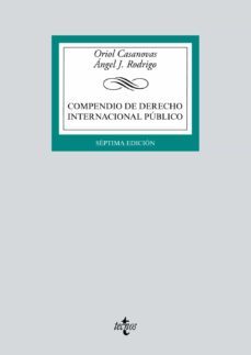 compendio de derecho internacional publico (7ª ed.)-oriol casanovas-angel j. rodrigo-9788430974795