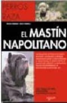 el mastin napolitano-nicola imbimbo-rosa nardelli-9788431515195