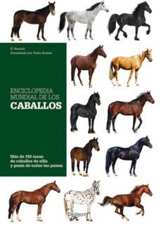 enciclopedia mundial de los caballos-g. ravazzi-9788431550295